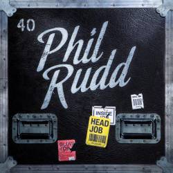 Phil Rudd : Head Job